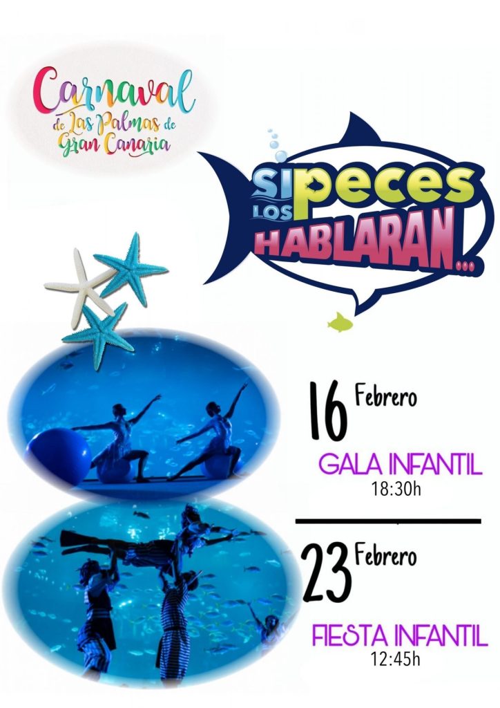 Cartel de Si los peces hablaran en el Carnaval de Las Palmas 2020. Se ven dos fotos una con 2 bailarinas sentadas sobre unas pelotas de fitball haciendo un alonyé arabés y la otra con 3 bailarines haciendo que bucean en el mar.
