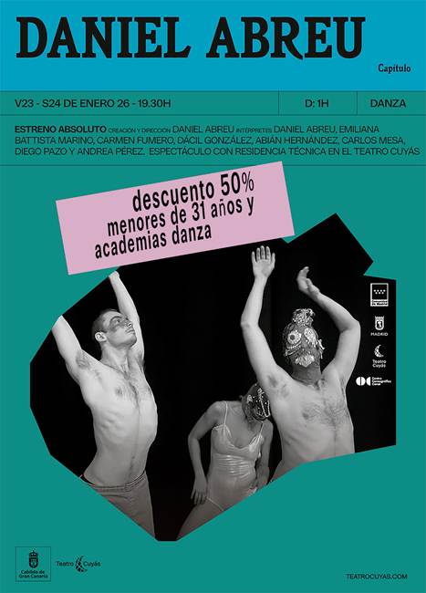 CAPÍTULO, de Daniel Abreu, en el Teatro Cuyás